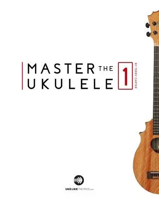 Meistere die Ukulele 1 - Master the Ukulele 1