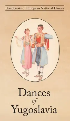 Tänze aus Jugoslawien - Dances of Yugoslavia