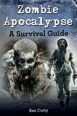 Zombie-Apokalypse: Ein Überlebensführer - Zombie Apocalypse: A Survival Guide