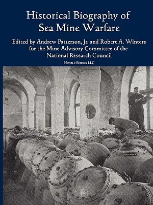 Historische Bibliographie der Seeminenbekämpfung - Historical Bibliography of Sea Mine Warfare