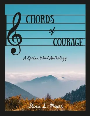 Akkorde des Mutes: Eine Anthologie gesprochener Worte - Chords of Courage: A Spoken Word Anthology