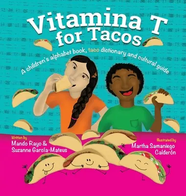 Vitamina T für Tacos - Vitamina T For Tacos