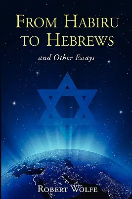 Von Habiru bis Hebräer und andere Essays - From Habiru to Hebrews and Other Essays