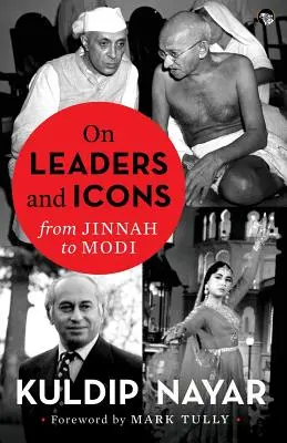 Über Führungspersönlichkeiten und Ikonen: Von Jinnah bis Modi - On Leaders and Icons: From Jinnah to Modi