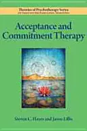 Akzeptanz- und Selbstverpflichtungstherapie - Acceptance and Commitment Therapy