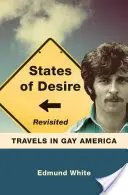 States of Desire Revisited: Reisen durch das schwule Amerika - States of Desire Revisited: Travels in Gay America