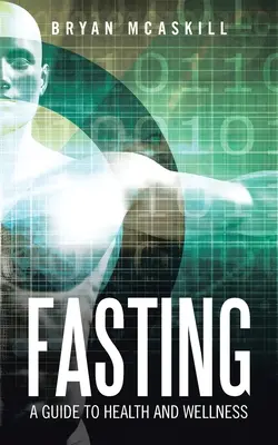 Fasten: Ein Leitfaden für Gesundheit und Wohlbefinden - Fasting: A Guide to Health and Wellness