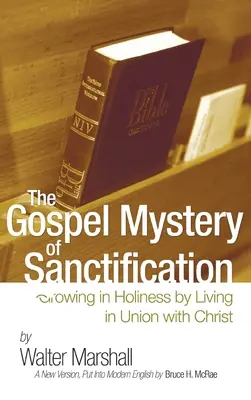 Das Evangeliumsgeheimnis der Heiligung - The Gospel Mystery of Sanctification