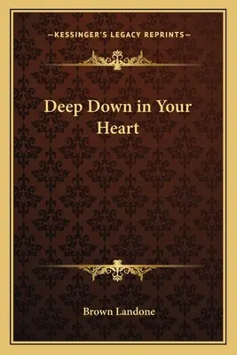 Tief in Deinem Herzen - Deep Down in Your Heart