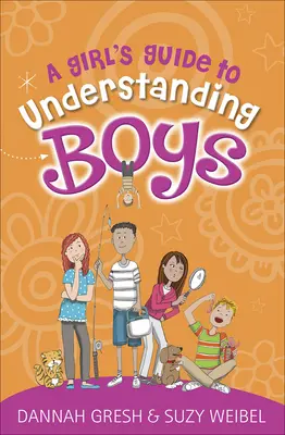 Ein Leitfaden für Mädchen, um Jungen zu verstehen - A Girl's Guide to Understanding Boys