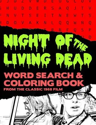 Night of the Living Dead: Zombie Horror Movie Word Search Finder Puzzle und Graustufen-Farbseiten Activity Book Large Print Size Black White - Night of the Living Dead: Zombie Horror Movie Word Search Finder Puzzle And Grayscale Coloring Pages Activity Book Large Print Size Black White