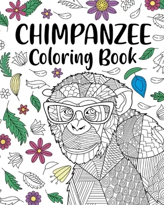 Schimpanse-Malbuch - Chimpanzee Coloring Book
