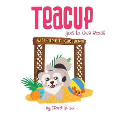 Teetasse geht an den Strand von Guisi - Teacup goes to Guisi Beach