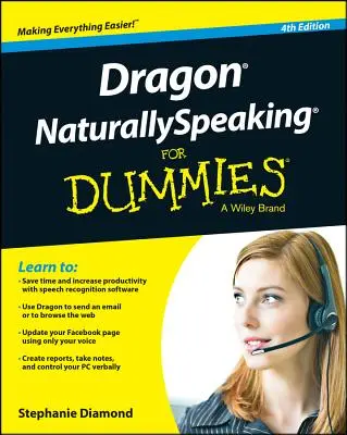 Dragon Naturallyspeaking für Dummies - Dragon Naturallyspeaking for Dummies