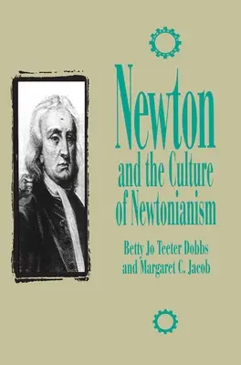 Newton und die Kultur des Newtonianismus - Newton and the Culture of Newtonianism