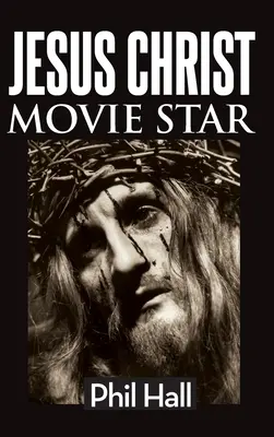 Jesus Christus Filmstar (gebunden) - Jesus Christ Movie Star (hardback)