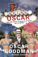 Oscar sein: Vom Mafia-Anwalt zum Bürgermeister von Las Vegas - Being Oscar: From Mob Lawyer to Mayor of Las Vegas