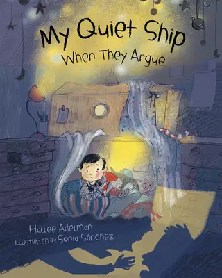 Mein stilles Schiff: Wenn sie sich streiten - My Quiet Ship: When They Argue