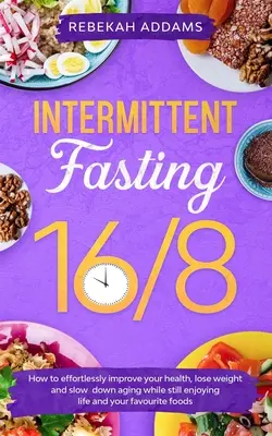 Intermittierendes Fasten 16/8 - Intermittent Fasting 16/8