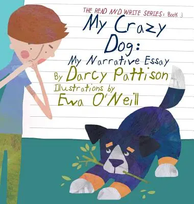 Mein verrückter Hund: Mein erzählerischer Essay - My Crazy Dog: My Narrative Essay