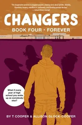 Changers Buch Vier: Für immer - Changers Book Four: Forever