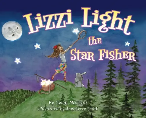 Lizzi Light Der Sternenfischer - Lizzi Light The Star-Fisher