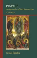 Prayer, 206: The Spirituality of the Christian East (Oração, 206: A espiritualidade do Oriente Cristão) Volume 2 - Prayer, 206: The Spirituality of the Christian East Volume 2
