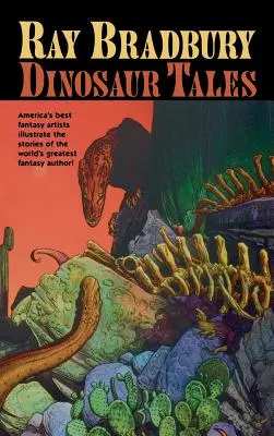 Ray Bradbury Dinosaurier-Geschichten - Ray Bradbury Dinosaur Tales