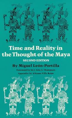 Zeit und Wirklichkeit im Denken der Maya, Band 190 - Time and Reality in the Thought of the Maya, Volume 190