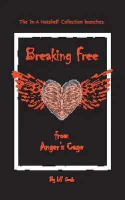 Aus dem Käfig des Zorns ausbrechen - Breaking Free from Anger's Cage