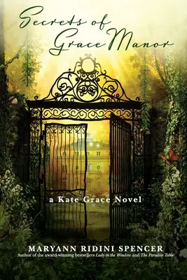 Die Geheimnisse von Grace Manor: ein Kate-Grace-Roman - Secrets of Grace Manor: a Kate Grace Novel