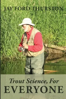 Forellenkunde, für jedermann - Trout Science, For Everyone