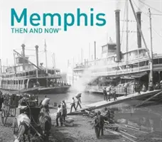 Memphis damals und heute(r) - Memphis Then and Now(r)