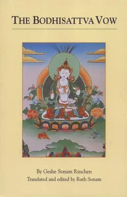 Das Bodhisattva-Gelübde - The Bodhisattva Vow