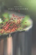 Winzige Taxonomie: Einzelne Pflanzen in der Landschaftsarchitektur - Tiny Taxonomy: Individual Plants in Landscape Architecture