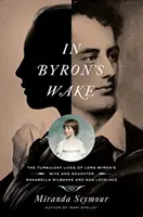 Im Kielwasser von Byron - In Byron's Wake