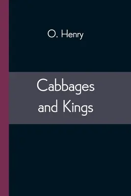 Kohlköpfe und Könige - Cabbages and Kings