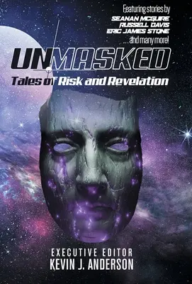 Unmaskiert: Geschichten von Risiko und Enthüllung - Unmasked: Tales of Risk and Revelation