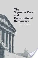 Der Oberste Gerichtshof und die konstitutionelle Demokratie - The Supreme Court and Constitutional Democracy
