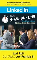 Linkedin: Der 5-Minuten-Drill für erfolgreiches Networking - Linkedin: The 5-Minute Drill for Executive Networking Success