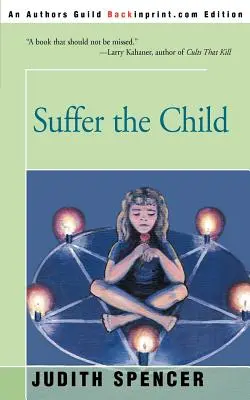 Das Kind soll leiden - Suffer the Child