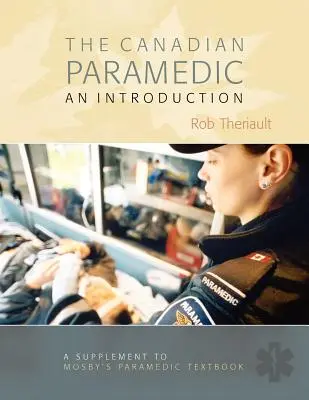 Kanadischer Rettungssanitäter Essentials - Canadian Paramedic Essentials