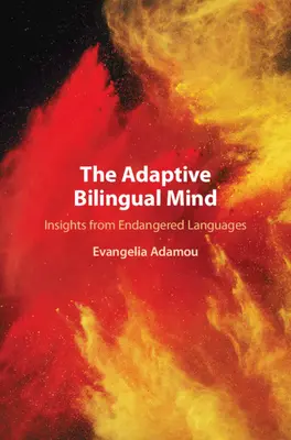 Der anpassungsfähige zweisprachige Geist - The Adaptive Bilingual Mind