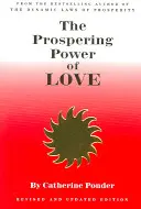 Die wohlhabende Kraft der Liebe - The Prospering Power of Love