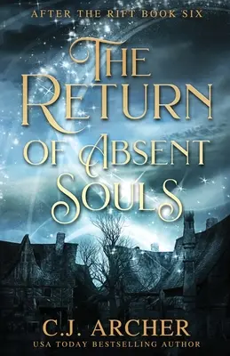 Die Rückkehr der abwesenden Seelen - The Return of Absent Souls