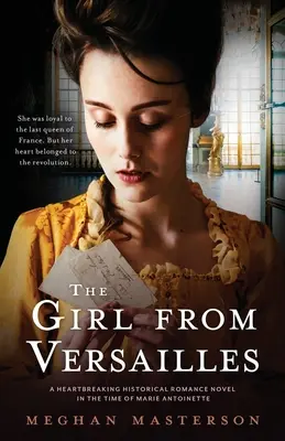 Die Schneiderin der Königin: Ein herzzerreißender historischer Liebesroman in der Zeit von Marie Antoinette - The Queen's Dressmaker: A heartbreaking historical romance novel in the time of Marie Antoinette