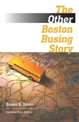 Die andere Boston Busing Story: Was jenseits der Grenze gewonnen und verloren wird - The Other Boston Busing Story: What's Won and Lost Across the Boundary Line