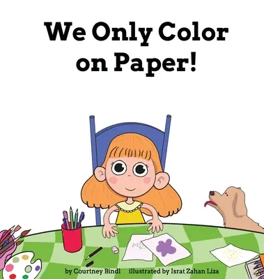 Wir malen nur auf Papier! - We Only Color on Paper!