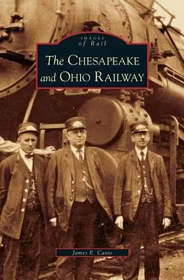 Chesapeake und Ohio Eisenbahn - Chesapeake and Ohio Railway