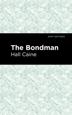 Der Bondman: Eine neue Saga - The Bondman: A New Saga